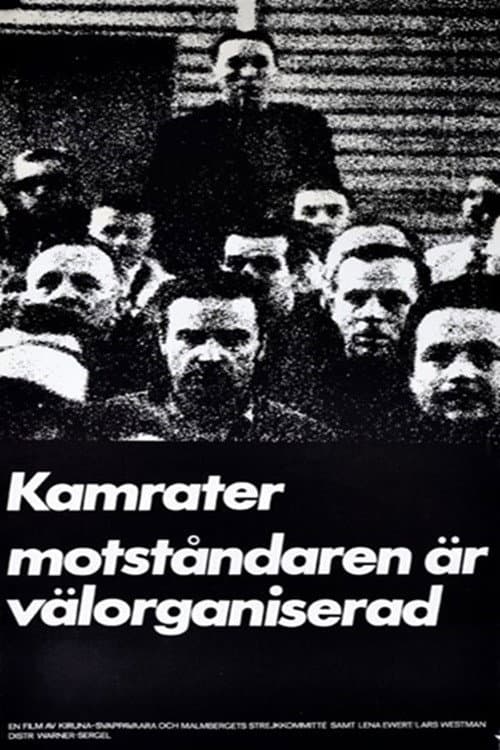 Comrades, Our Enemies Are Well Organized