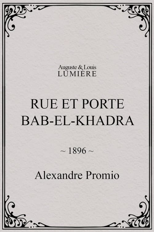 Rue et porte Bab-el-Khadra