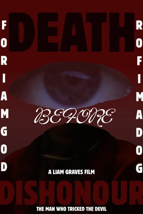 DEATH BEFORE DISHONOUR: THE MAN WHO TRICKED THE DEVIL