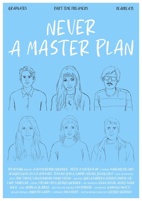 Never A Master Plan