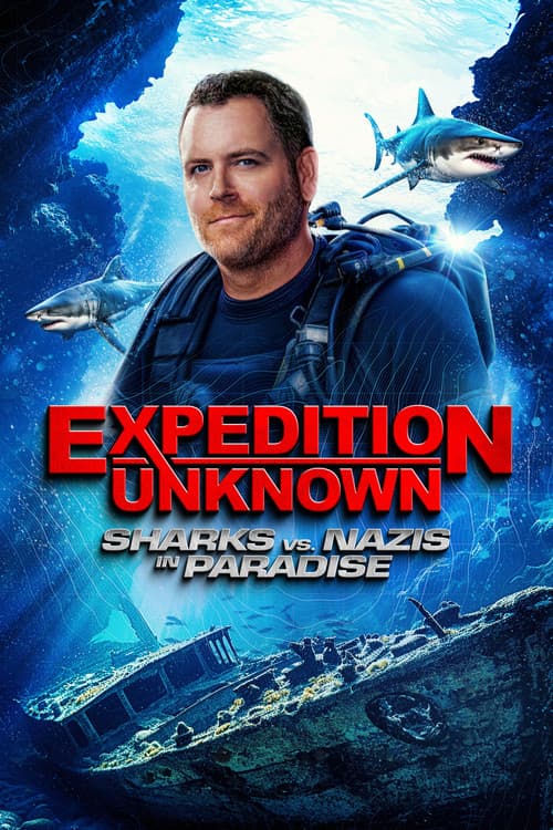 Expedition Unknown: Sharks vs Nazis