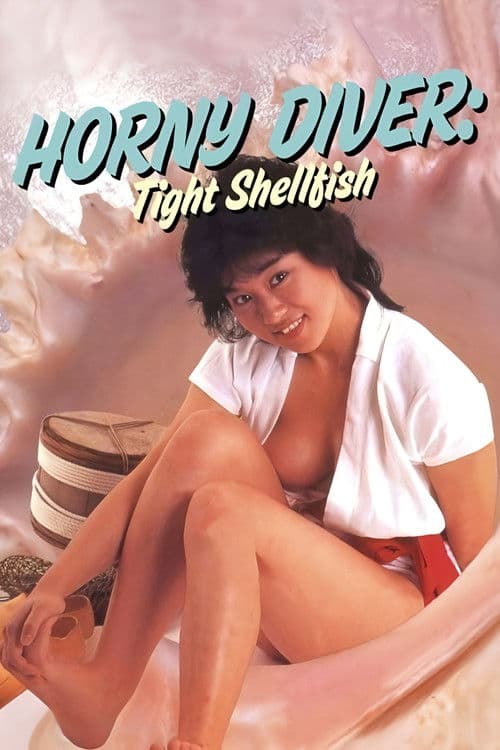 Horny Diver: Tight Shellfish