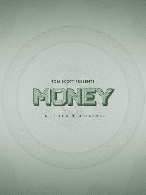 Tom Scott Presents: Money