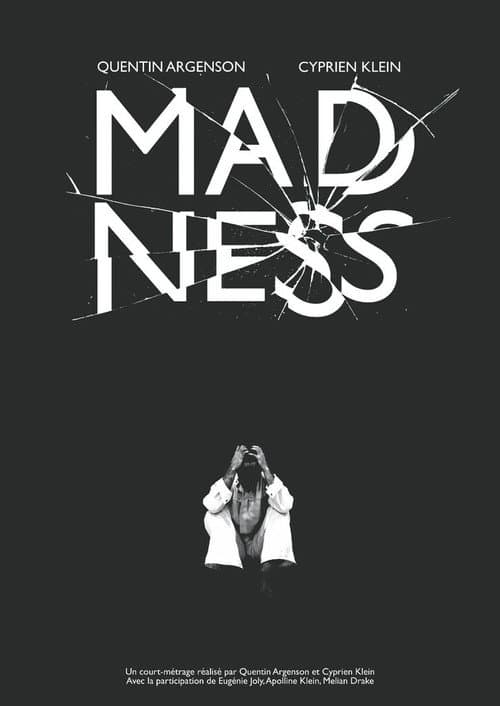 MADNESS
