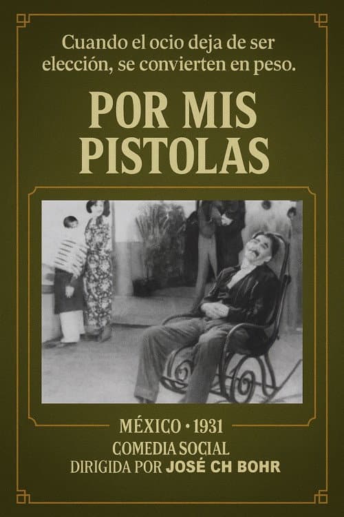 Por mis pistolas
