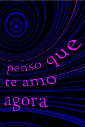 penso que te amo agora