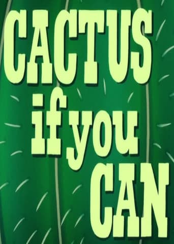 Cactus if You Can
