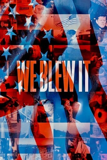 We Blew It