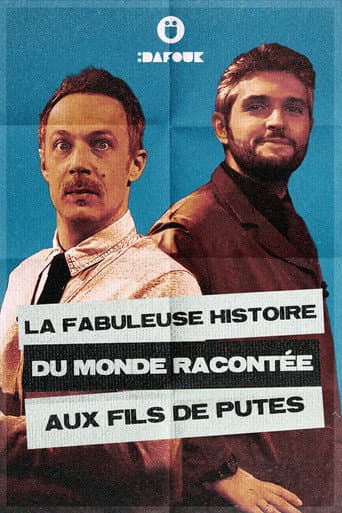 La Fabuleuse Histoire du Monde racontée aux FDP