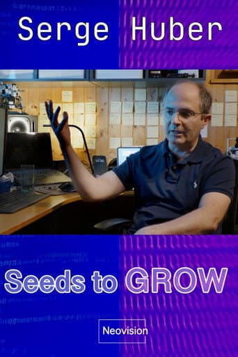 Seeds to GROW - Serge Huber