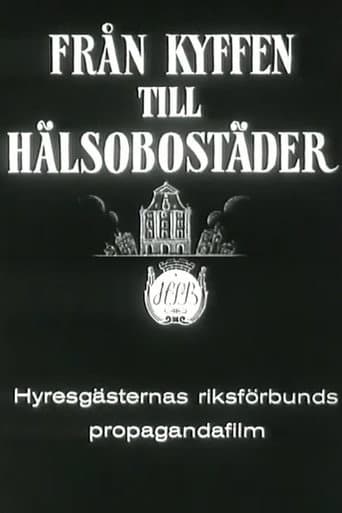 Från kyffen till hälsobostäder