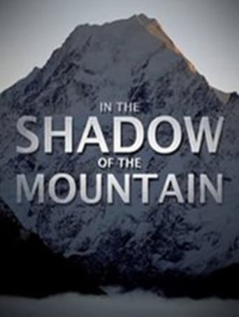 In the Shadow of the Mountain