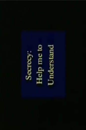 Secrecy: Help Me to Understand