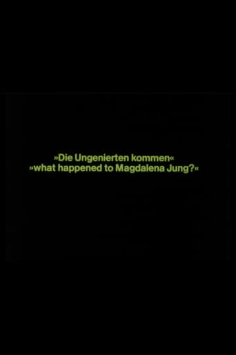 What Happened to Magdalena Jung?
