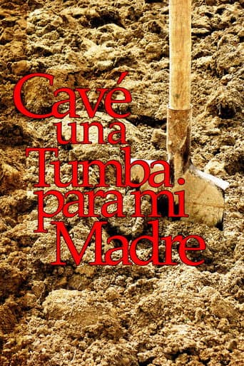 Cavé una tumba para mi madre