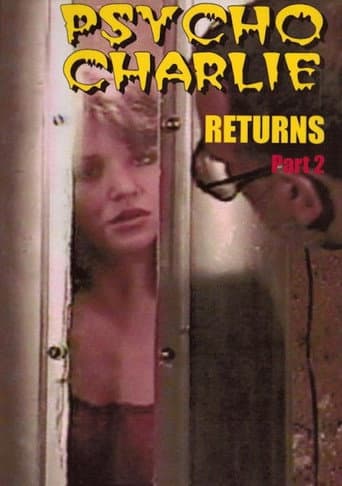 Psycho Charlie Returns: Part 2