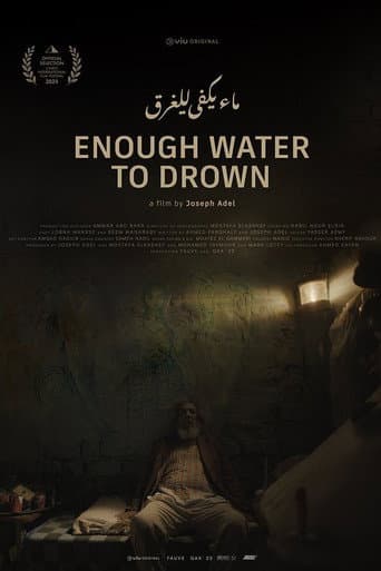 Enough Water to Drown