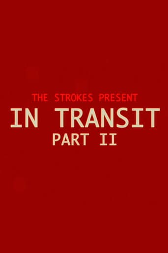The Strokes: In Transit: Part II