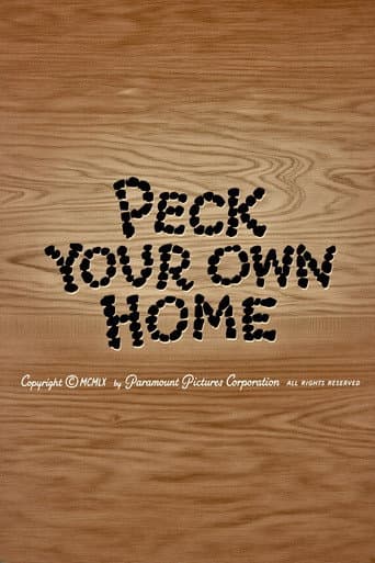 Peck Your Own Home