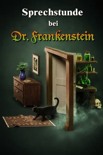 Sprechstunde bei Dr. Frankenstein
