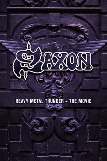 Saxon - Heavy Metal Thunder The Movie