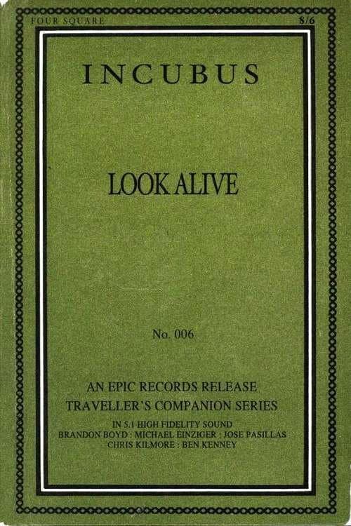 Incubus - Look Alive