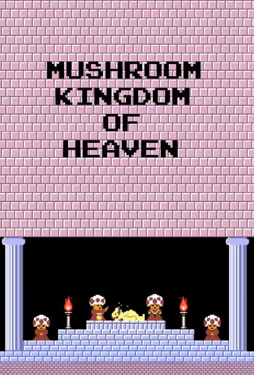 Mushroom Kingdom of Heaven