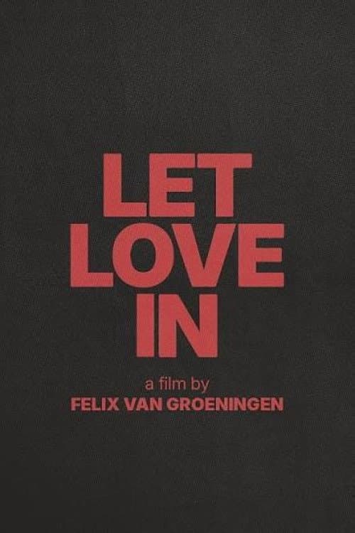Let Love In