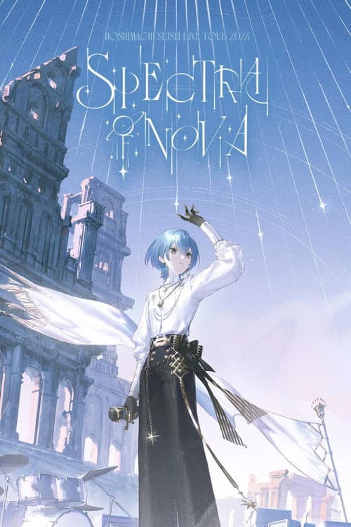 Hoshimachi Suisei Live Tour "Spectra of Nova" - Fukuoka Sunpalace