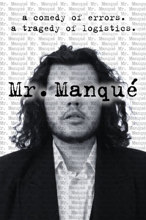 Mr. Manqué