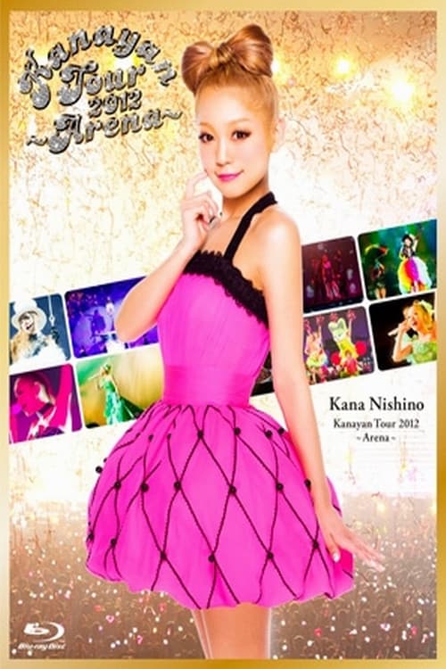 Kanayan Tour 2012 ~Arena~