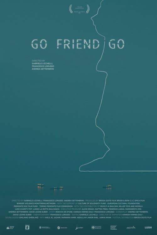 Go, Friend, Go