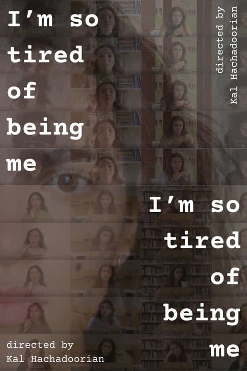 I'm so tired of being me