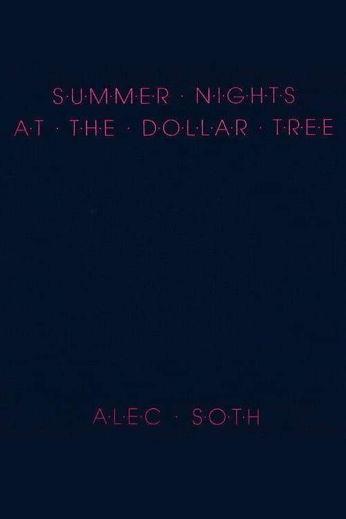 Summer Nights at the Dollar Tree