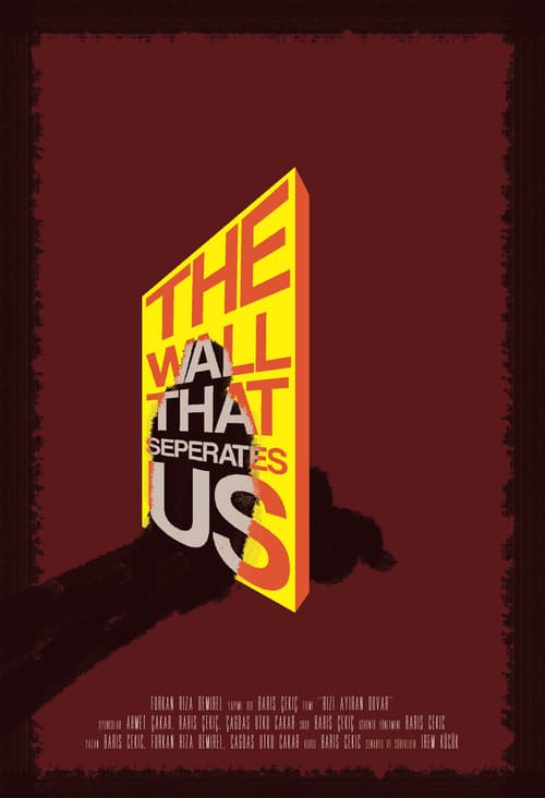 The Wall That Separates Us