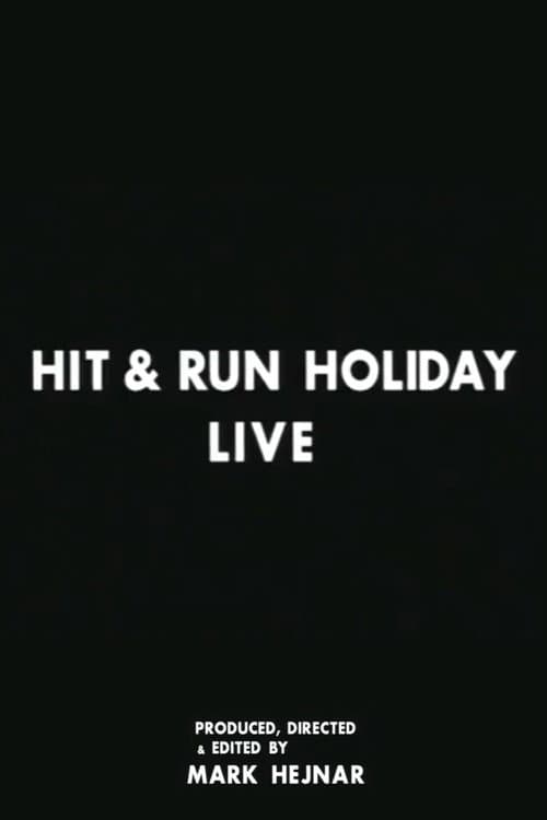 Hit & Run Holiday Tour
