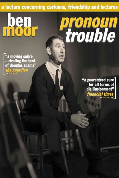 Ben Moor: Pronoun Trouble