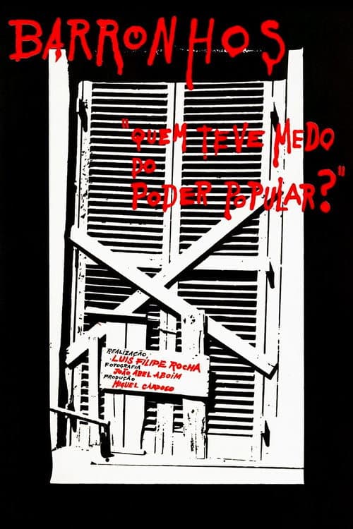 Barronhos - Quem Teve Medo do Poder Popular?