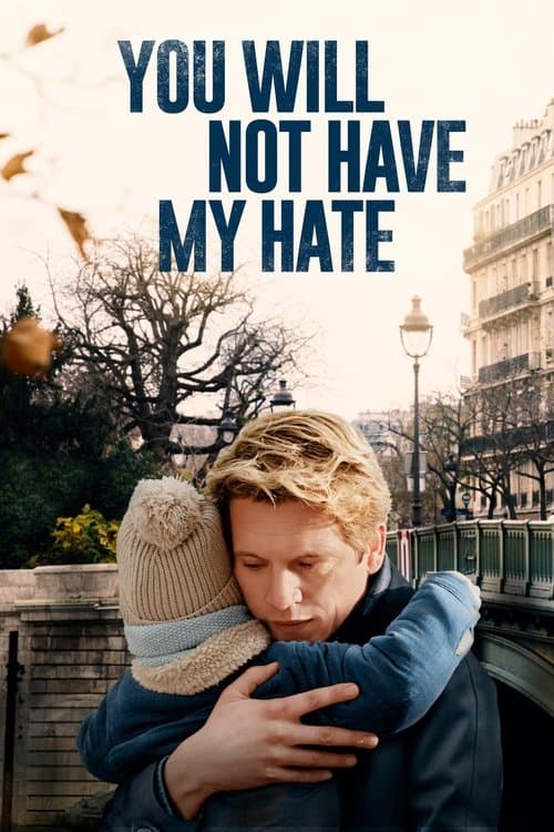 You Will Not Have My Hate